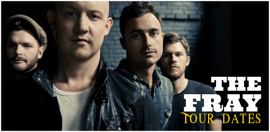 The Fray Tour Dates